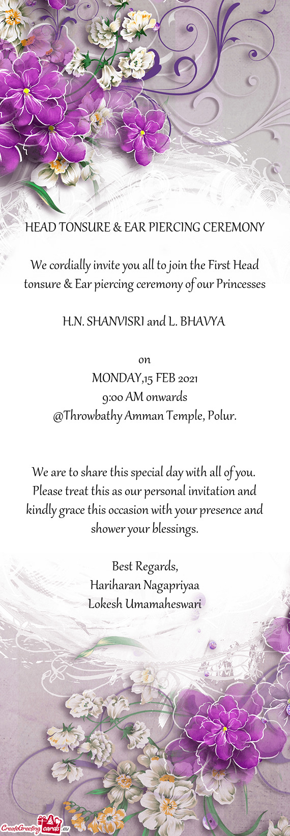 We cordially invite you all to join the First Head tonsure & Ear piercing ceremony of our Princesses