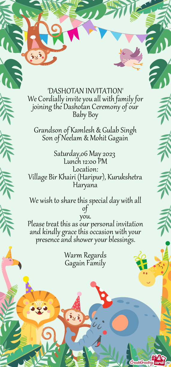 We Cordially invite you all with family for joining the Dashotan Ceremony of our Baby Boy