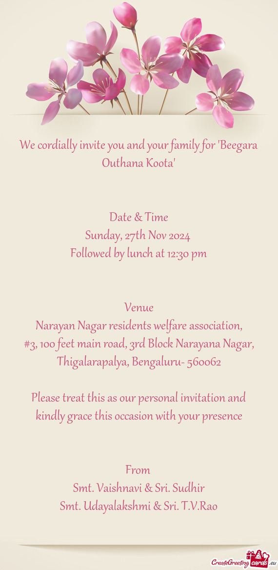 We cordially invite you and your family for "Beegara Outhana Koota"