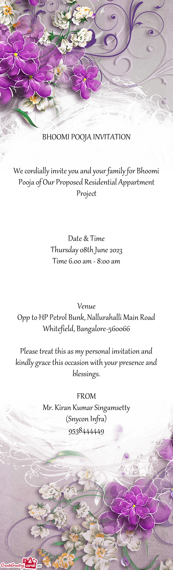 We cordially invite you and your family for Bhoomi Pooja of Our Proposed Residential Appartment Proj