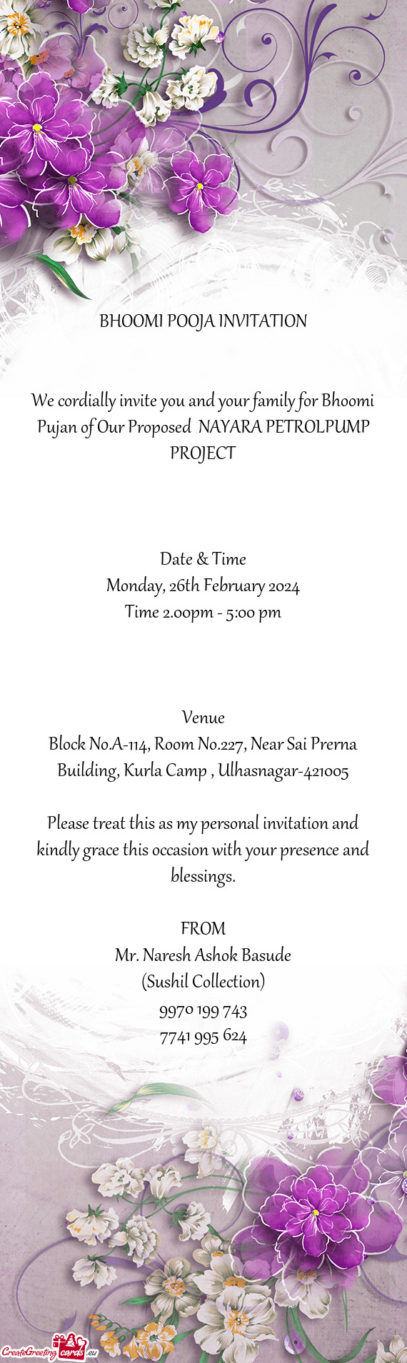 We cordially invite you and your family for Bhoomi Pujan of Our Proposed NAYARA PETROLPUMP PROJECT