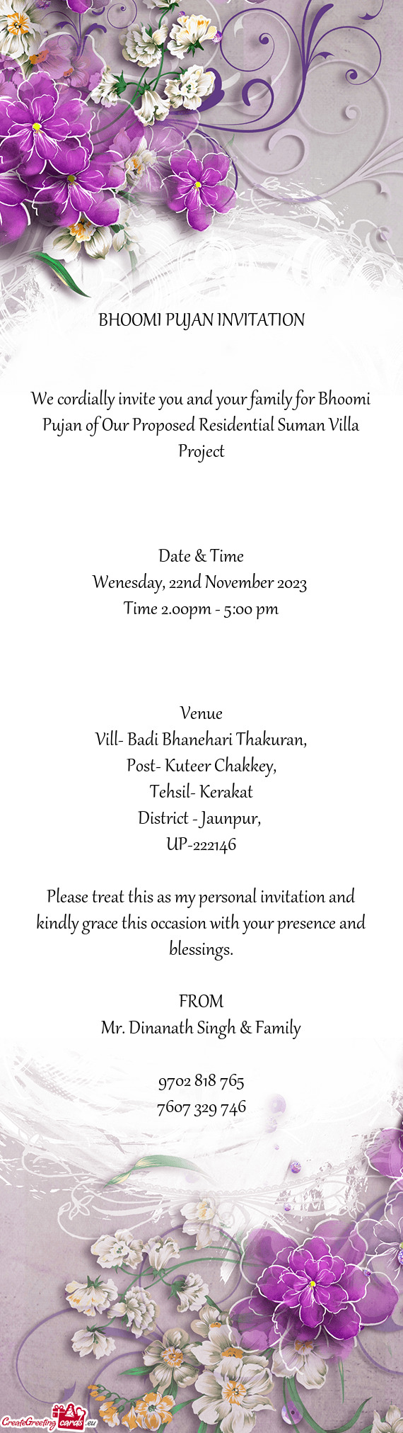 We cordially invite you and your family for Bhoomi Pujan of Our Proposed Residential Suman Villa Pro