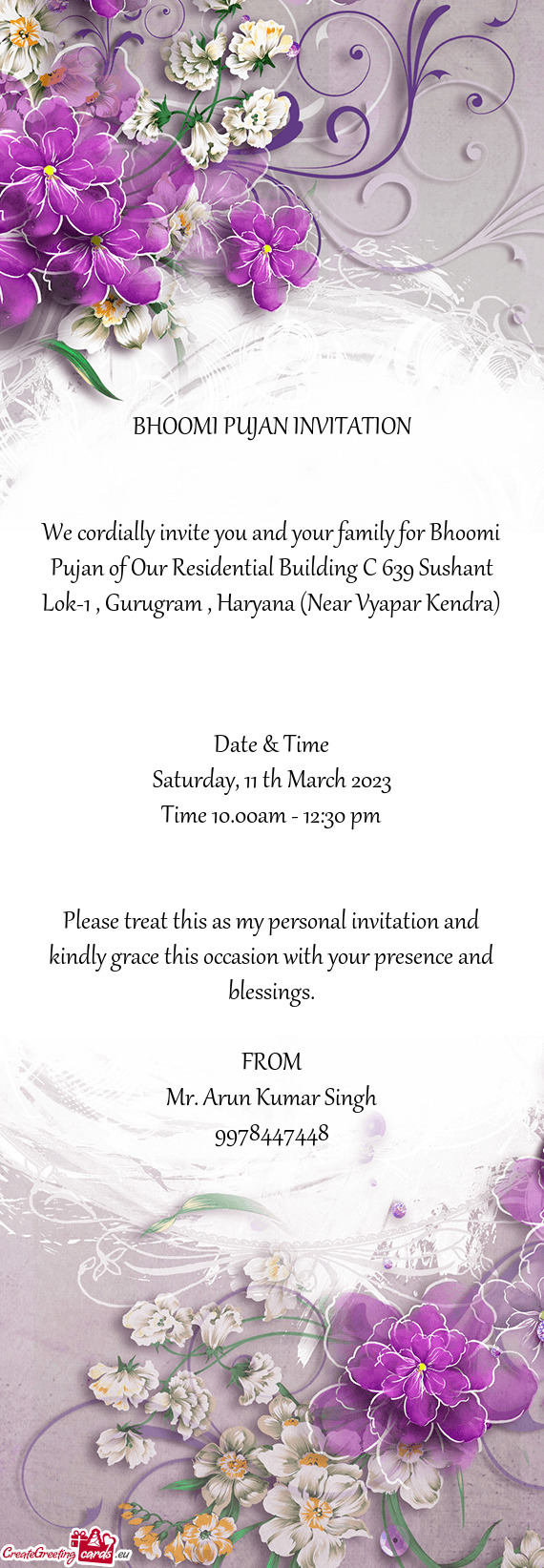 We cordially invite you and your family for Bhoomi Pujan of Our Residential Building C 639 Sushant L