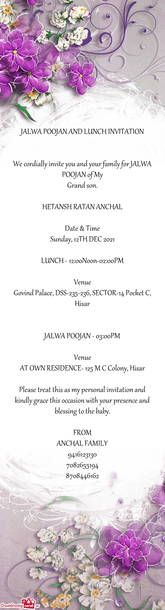 We cordially invite you and your family for JALWA POOJAN of My