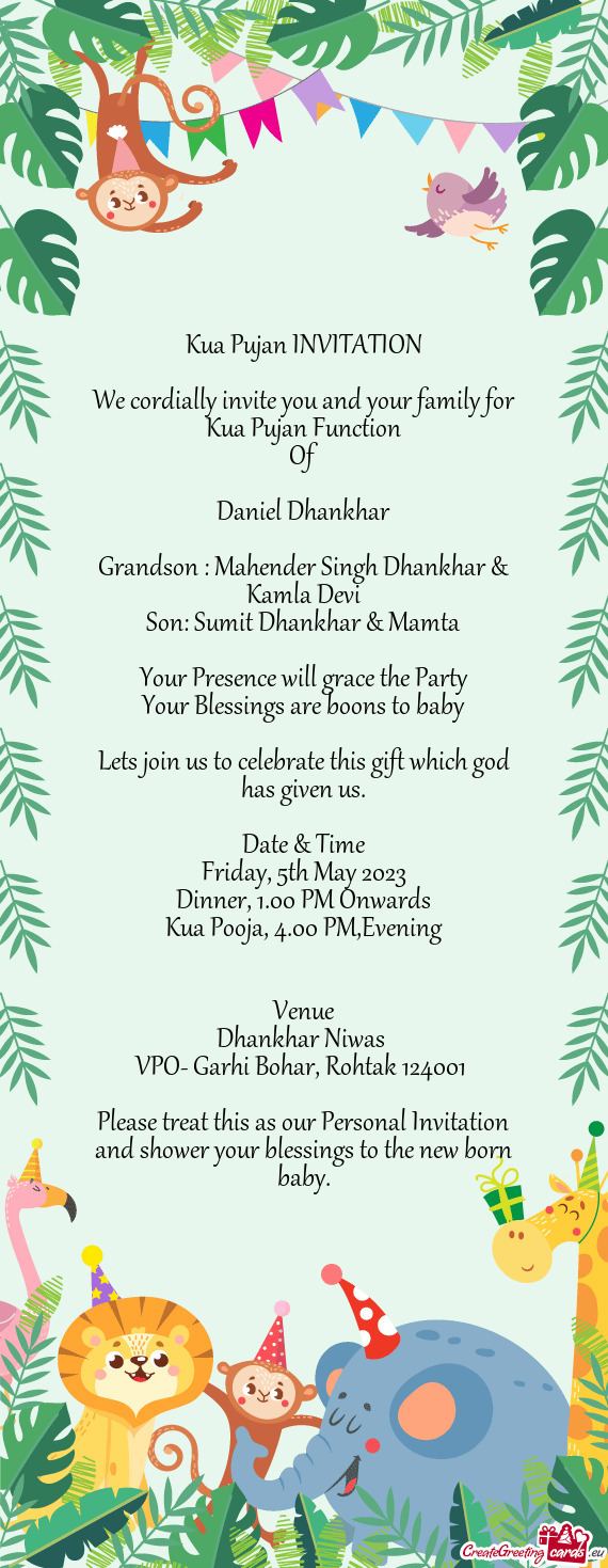 We cordially invite you and your family for Kua Pujan Function