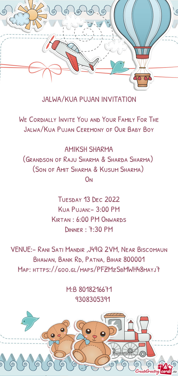 We Cordially Invite You and Your Family For The Jalwa/Kua Pujan Ceremony of Our Baby Boy