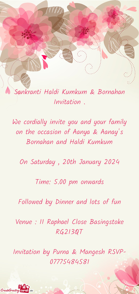 We cordially invite you and your family on the occasion of Aanya & Aanay