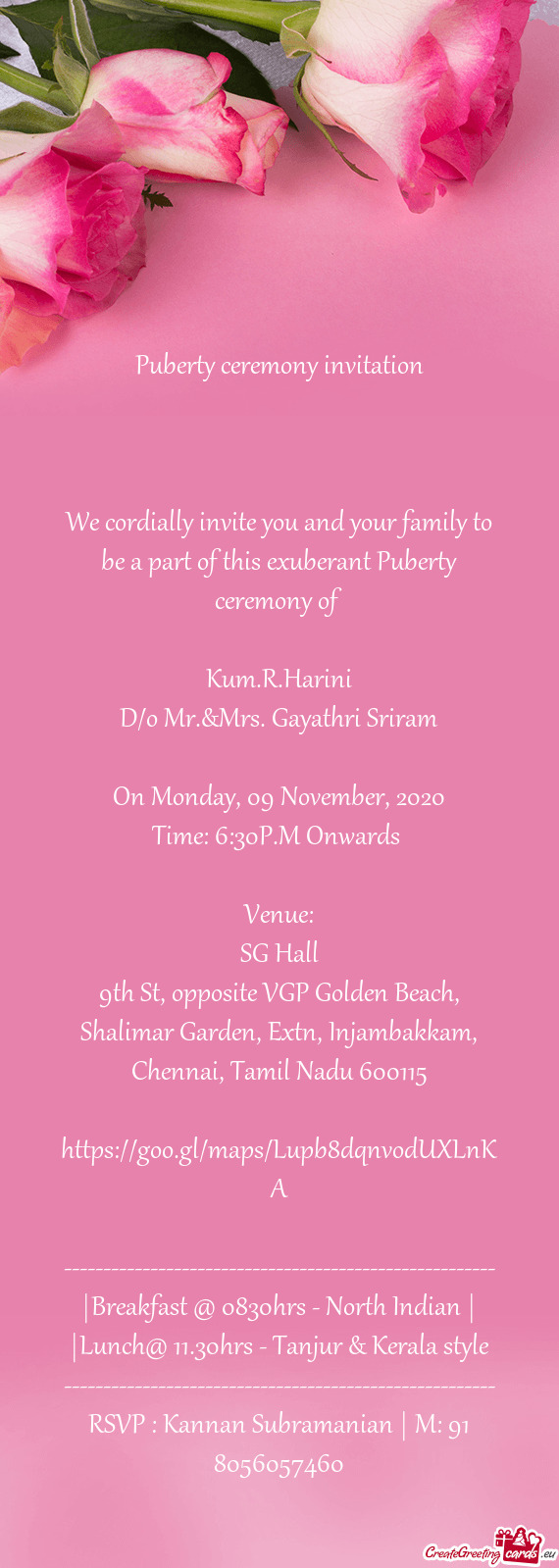 We cordially invite you and your family to be a part of this exuberant Puberty ceremony of