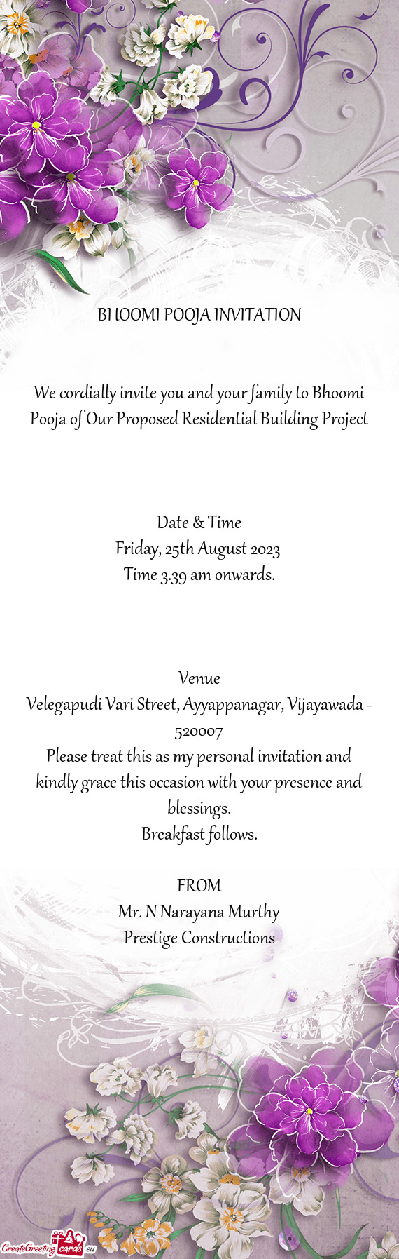 We cordially invite you and your family to Bhoomi Pooja of Our Proposed Residential Building Project
