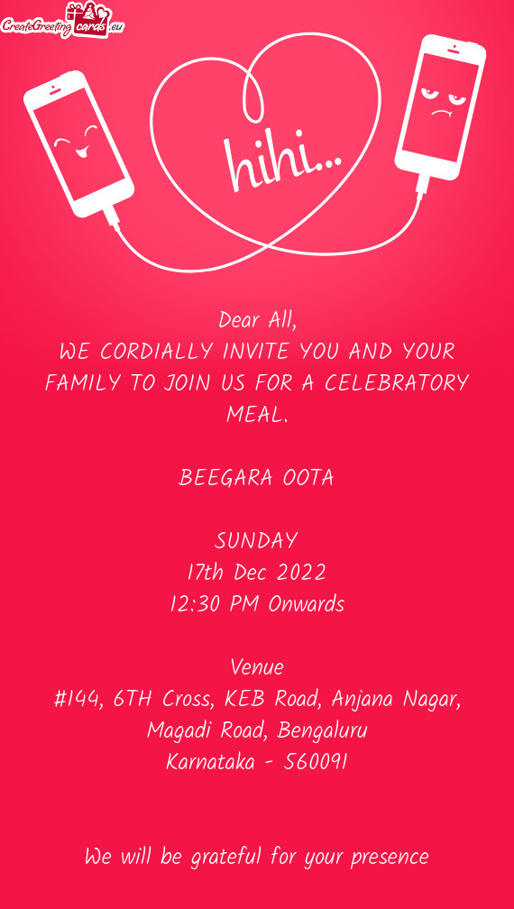 WE CORDIALLY INVITE YOU AND YOUR FAMILY TO JOIN US FOR A CELEBRATORY MEAL