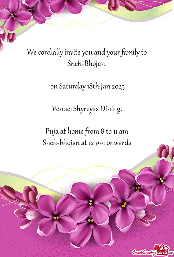 We cordially invite you and your family to Sneh-Bhojan