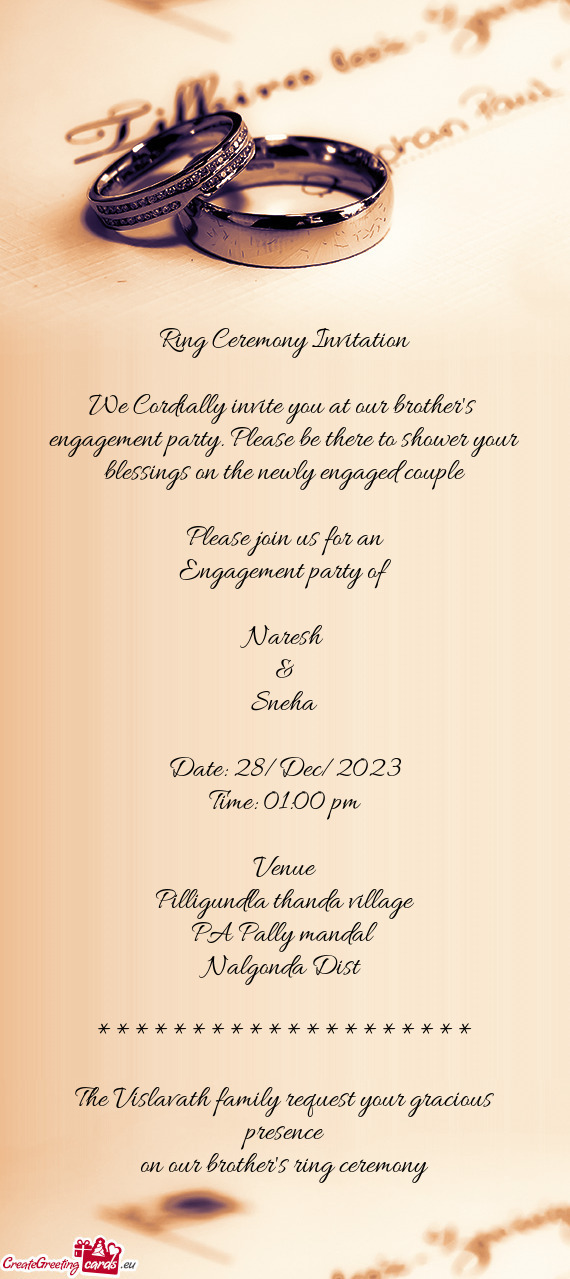 We Cordially invite you at our brother