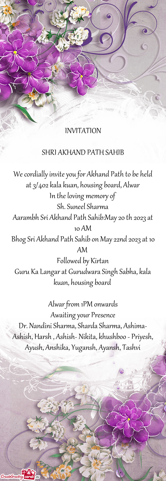We cordially invite you for Akhand Path to be held at 3/402 kala kuan, housing board, Alwar