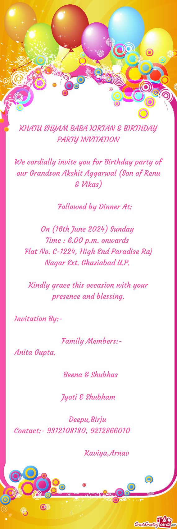 We cordially invite you for Birthday party of our Grandson Akshit Aggarwal (Son of Renu & Vikas)