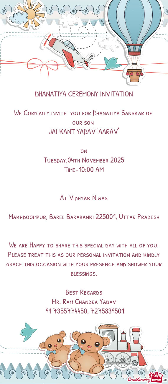 We Cordially invite you for Dhanatiya Sanskar of