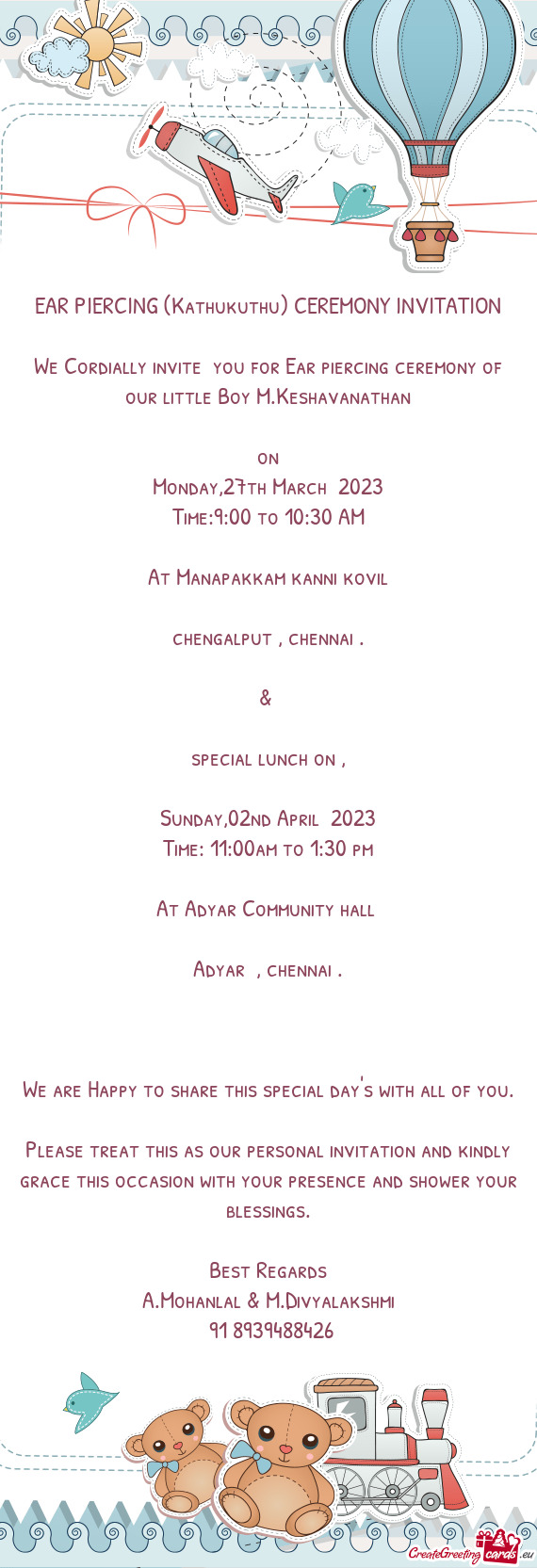We Cordially invite you for Ear piercing ceremony of our little Boy M.Keshavanathan