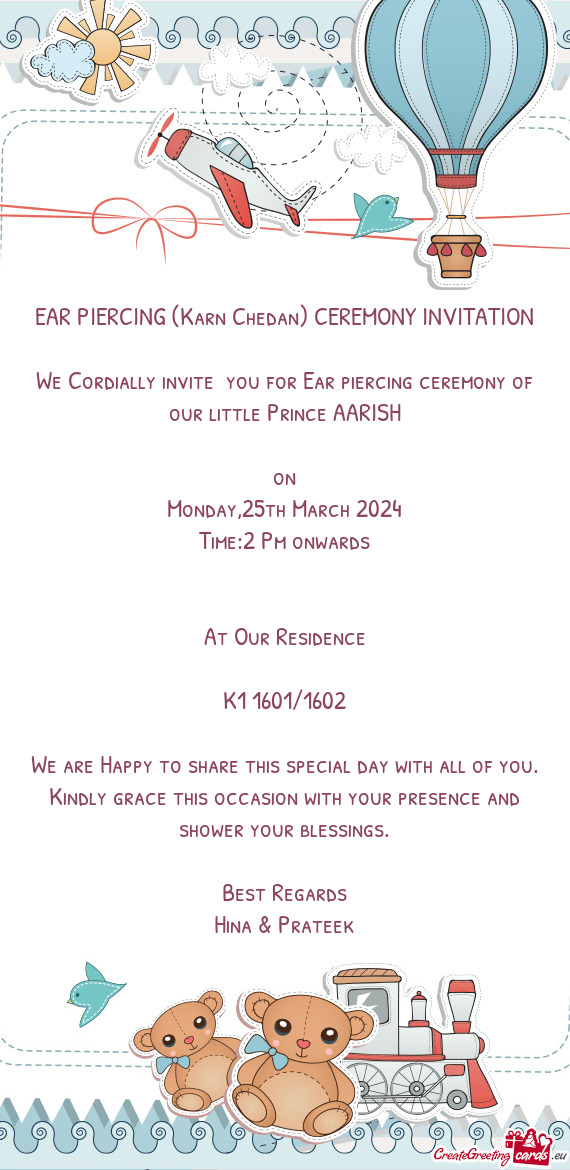 We Cordially invite you for Ear piercing ceremony of our little Prince AARISH