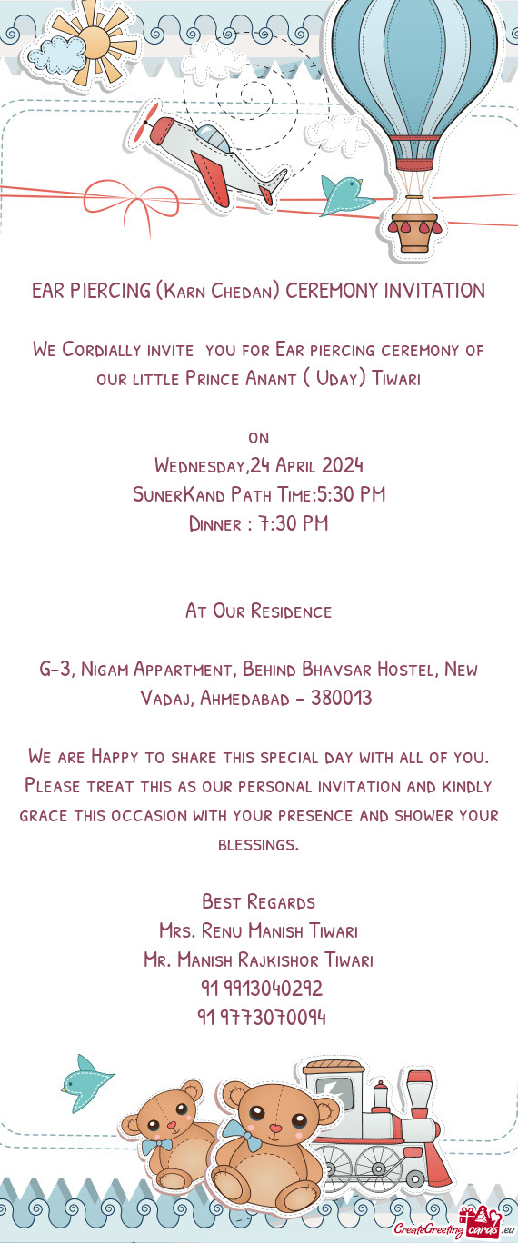 We Cordially invite you for Ear piercing ceremony of our little Prince Anant ( Uday) Tiwari