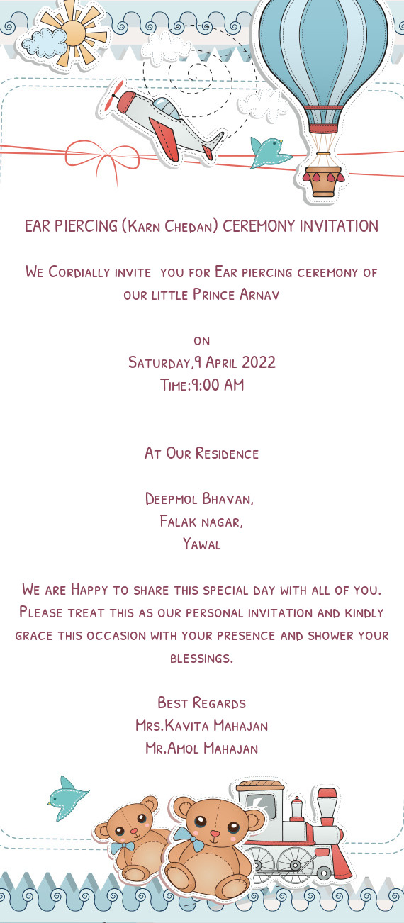 We Cordially invite you for Ear piercing ceremony of our little Prince Arnav