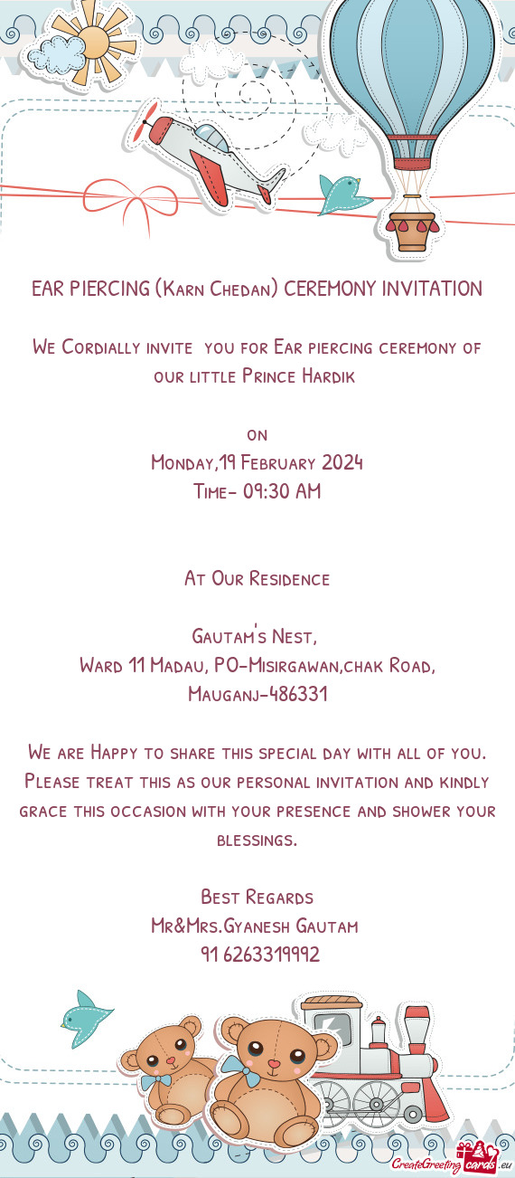 We Cordially invite you for Ear piercing ceremony of our little Prince Hardik