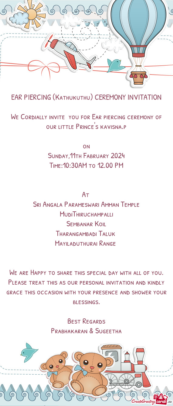 We Cordially invite you for Ear piercing ceremony of our little Prince