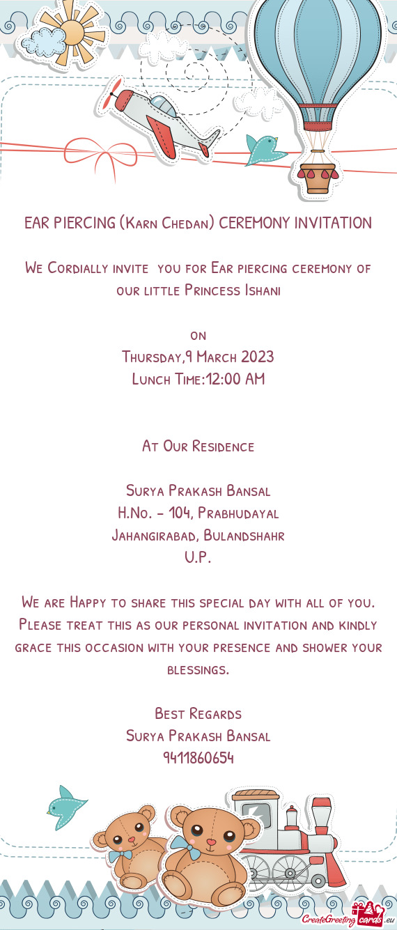 We Cordially invite you for Ear piercing ceremony of our little Princess Ishani