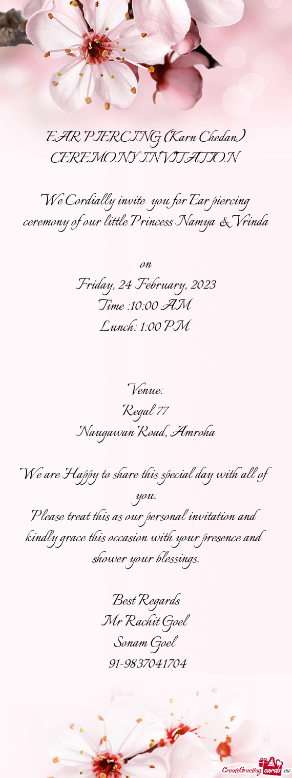 We Cordially invite you for Ear piercing ceremony of our little Princess Namya & Vrinda