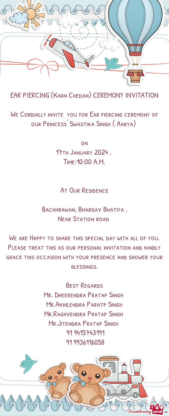 We Cordially invite you for Ear piercing ceremony of our Princess