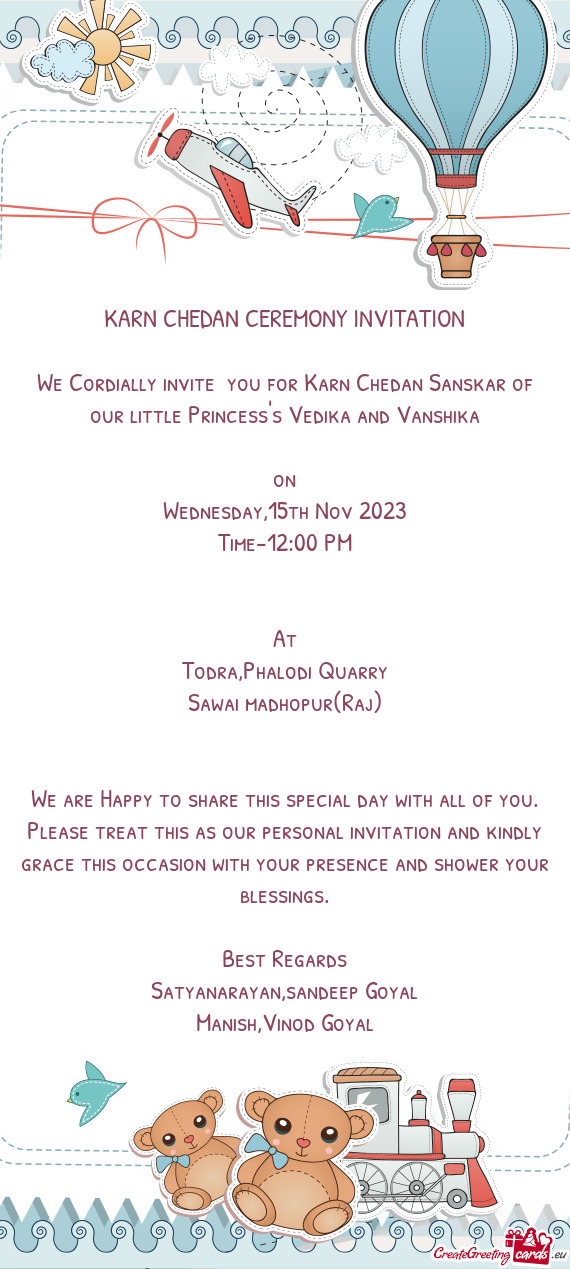 We Cordially invite you for Karn Chedan Sanskar of our little Princess