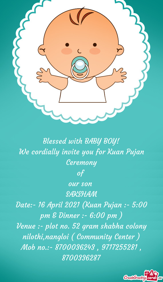 We cordially invite you for Kuan Pujan Ceremony