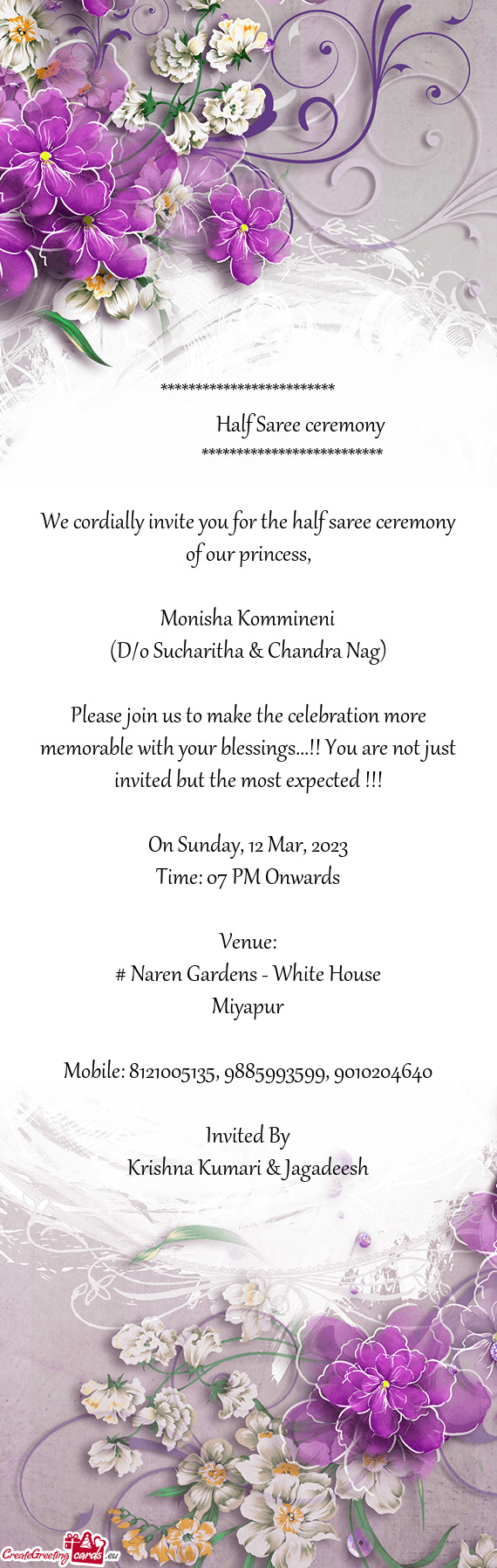 We cordially invite you for the half saree ceremony of our princess