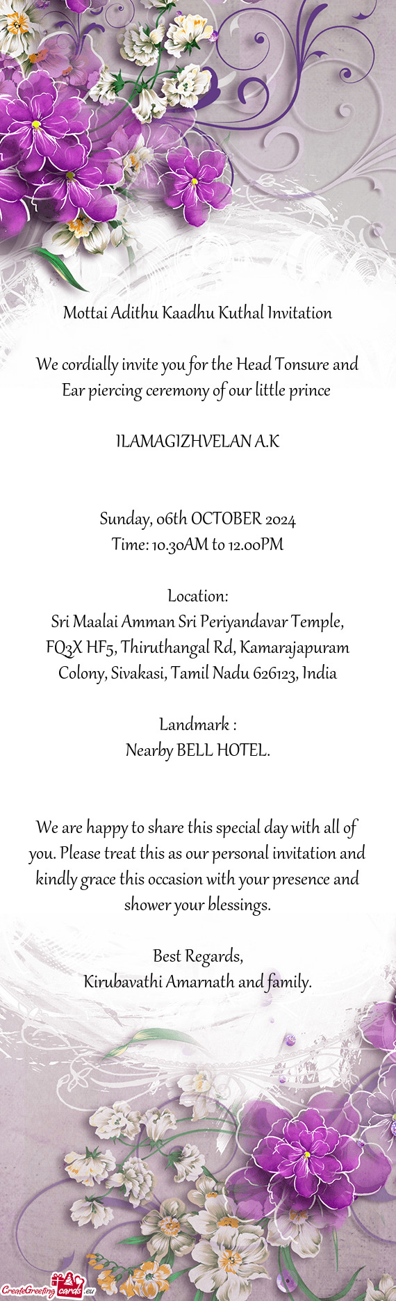 We cordially invite you for the Head Tonsure and Ear piercing ceremony of our little prince