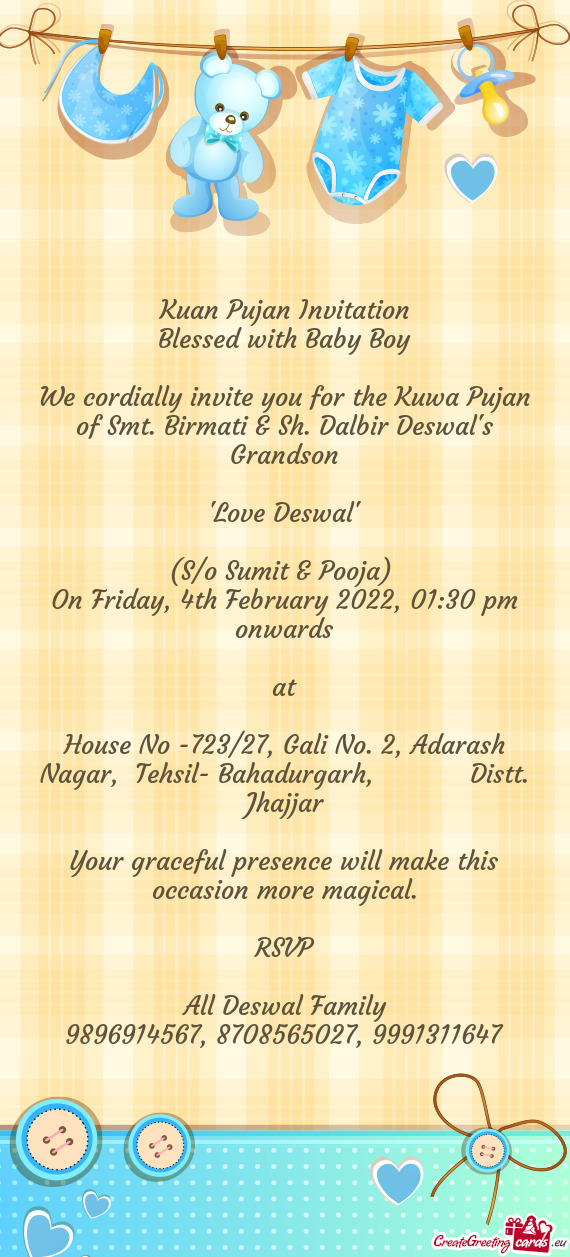 We cordially invite you for the Kuwa Pujan of Smt. Birmati & Sh. Dalbir Deswal