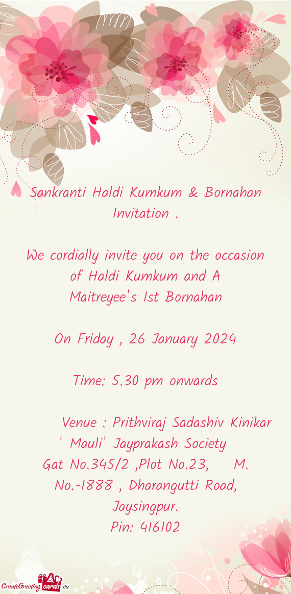 We cordially invite you on the occasion of Haldi Kumkum and A
