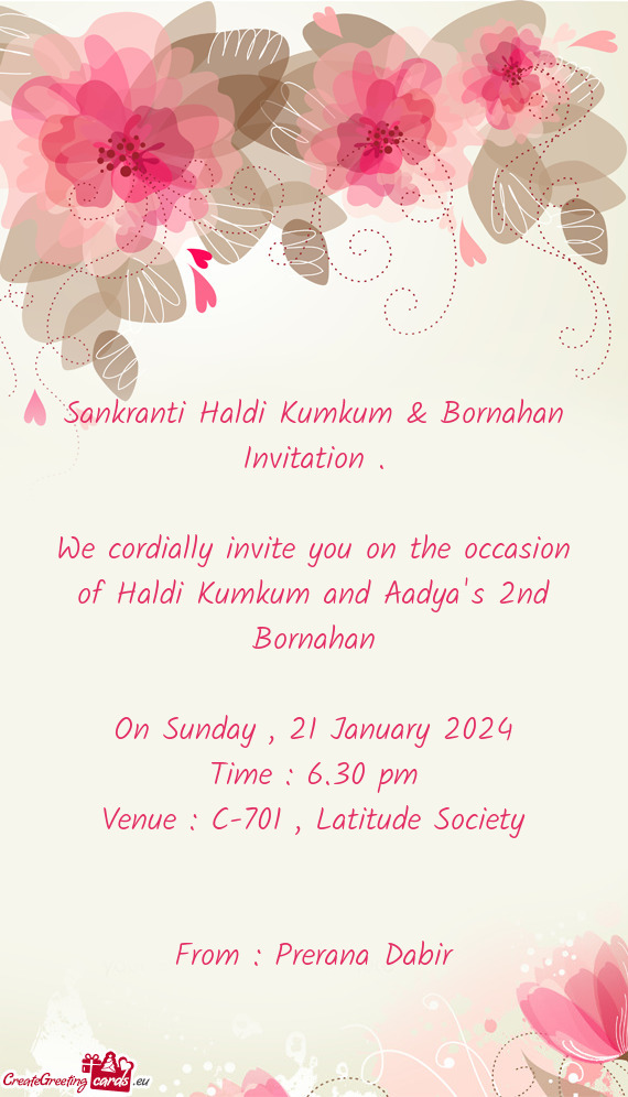 We cordially invite you on the occasion of Haldi Kumkum and Aadya