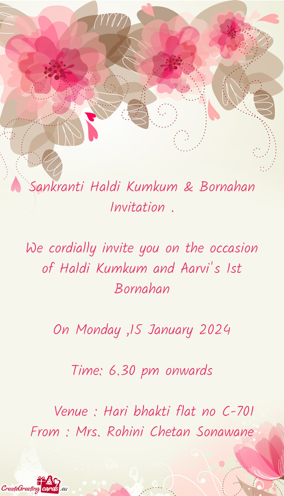 We cordially invite you on the occasion of Haldi Kumkum and Aarvi