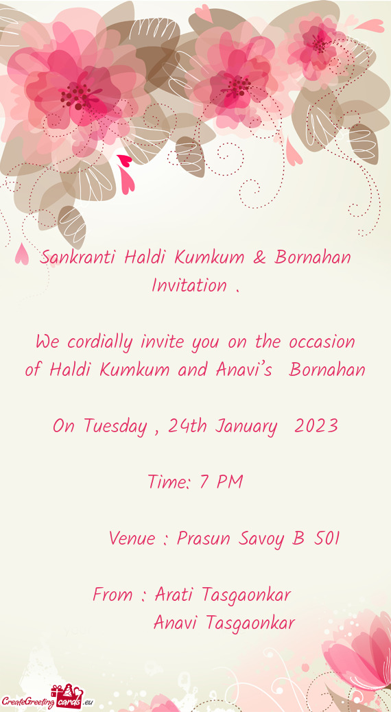 We cordially invite you on the occasion of Haldi Kumkum and Anavi’s Bornahan