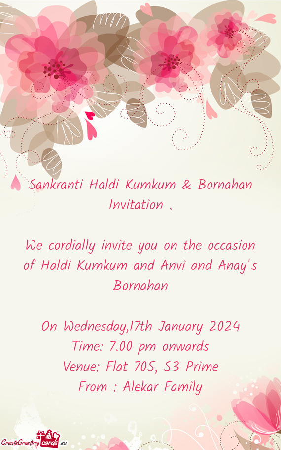 We cordially invite you on the occasion of Haldi Kumkum and Anvi and Anay