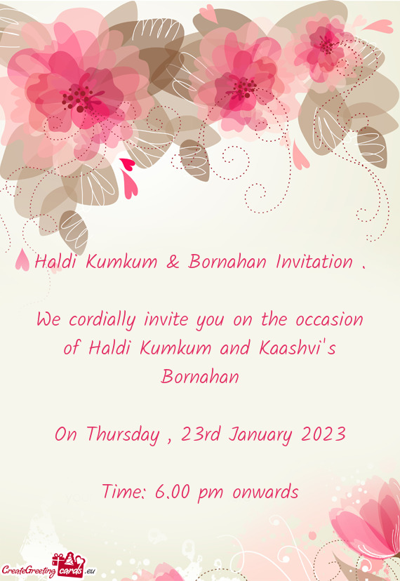 We cordially invite you on the occasion of Haldi Kumkum and Kaashvi