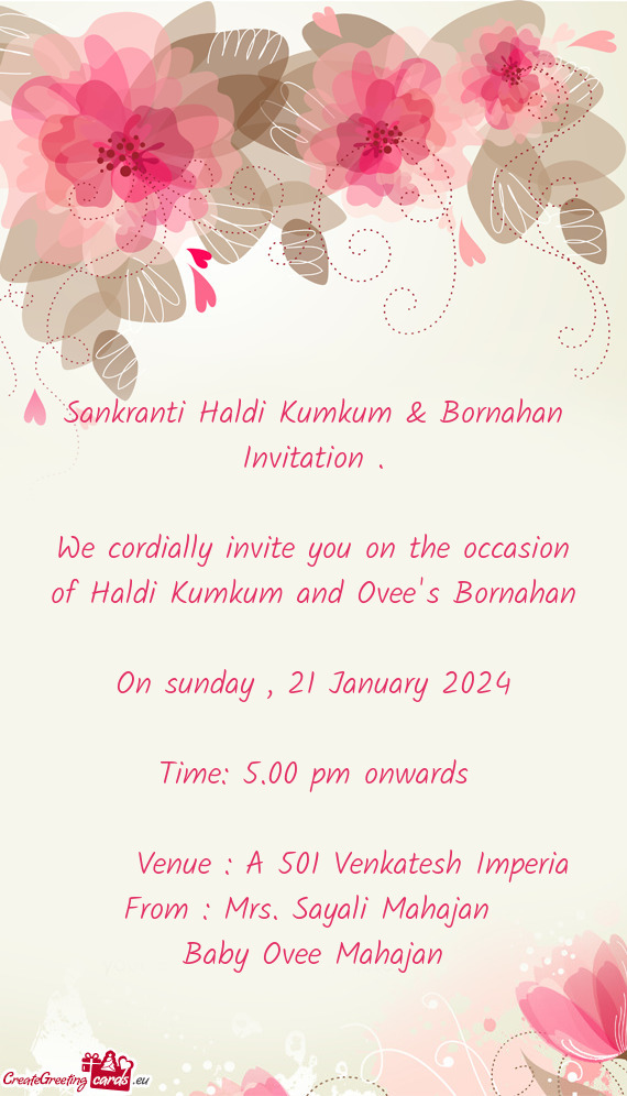 We cordially invite you on the occasion of Haldi Kumkum and Ovee