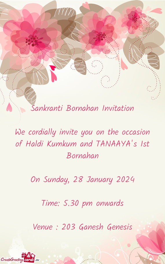 We cordially invite you on the occasion of Haldi Kumkum and TANAAYA