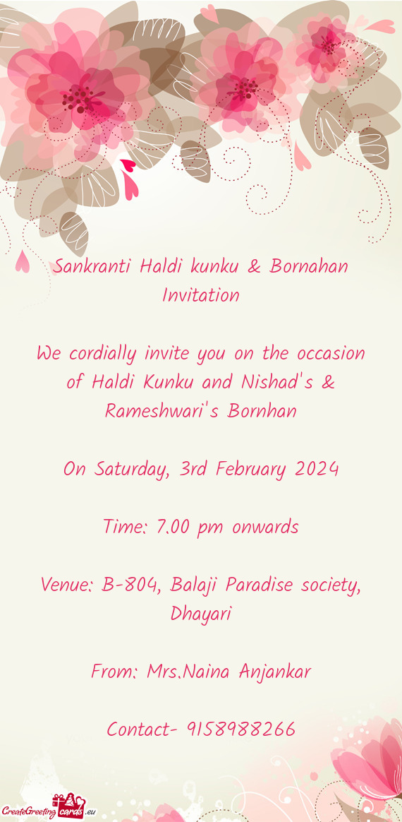 We cordially invite you on the occasion of Haldi Kunku and Nishad