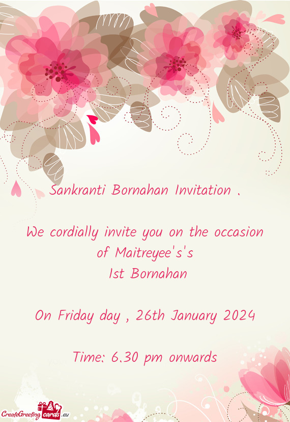 We cordially invite you on the occasion of Maitreyee