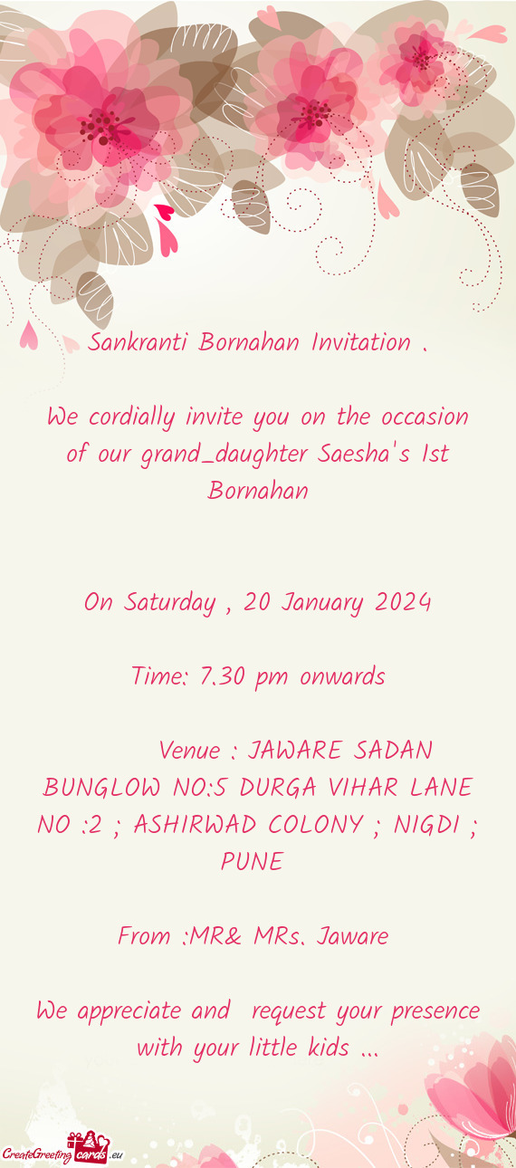 We cordially invite you on the occasion of our grand_daughter Saesha