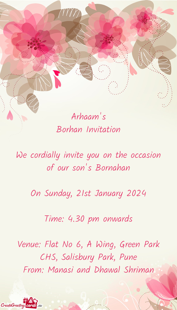 We cordially invite you on the occasion of our son