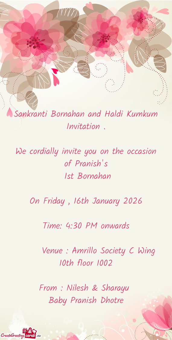 We cordially invite you on the occasion of Pranish's