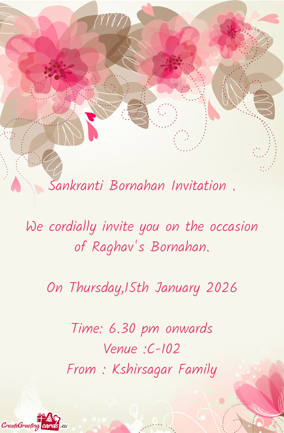 We cordially invite you on the occasion of Raghav