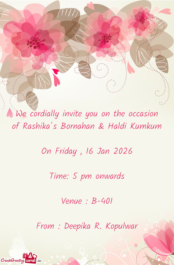 We cordially invite you on the occasion of Rashika