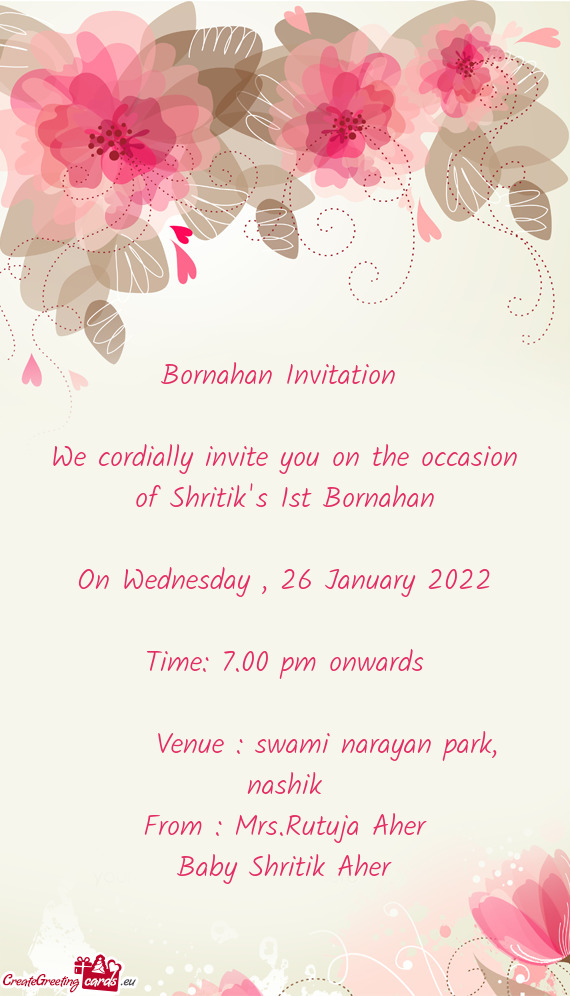 We cordially invite you on the occasion of Shritik