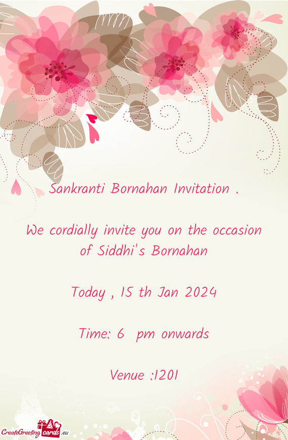 We cordially invite you on the occasion of Siddhi